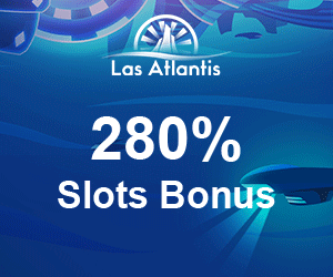 Las Atlantis 280% Slots Bonus up to 1400$